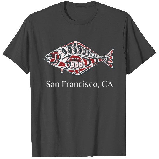 San Francisco California Halibut Pnw Native Americ T Shirts