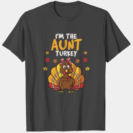 Im The Aunt Turkey Family Thanksgiving Autumn Fall T Shirts