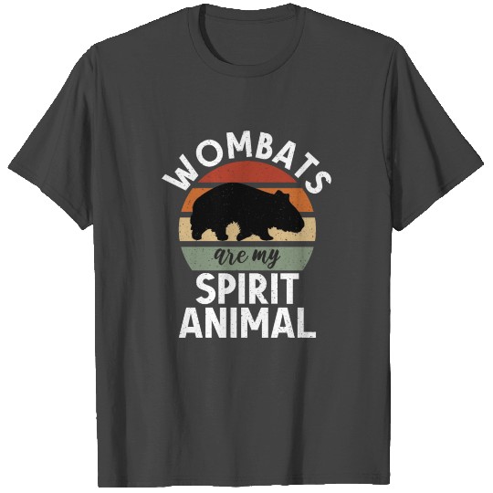 Wombats Are My Spirit Animals Loves Wombat T Shirts