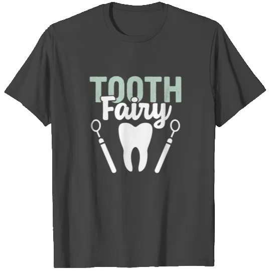 tooth fairy T Shirts