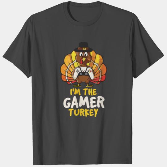 I'm Gamer Turkey Family Thanksgiving Autumn Fall T Shirts