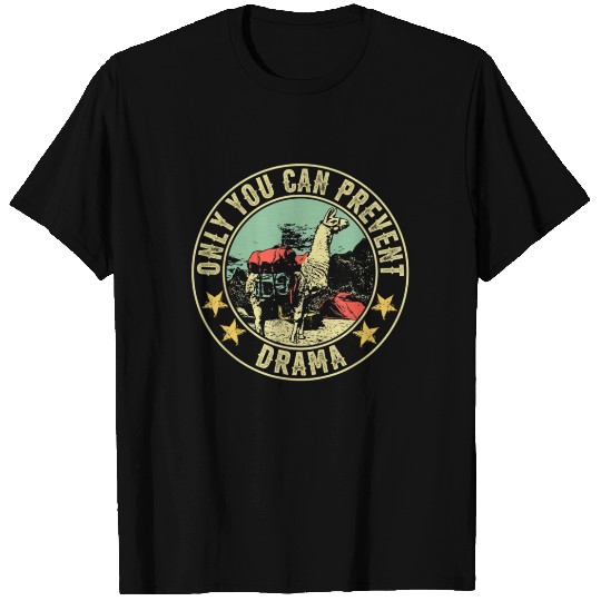 Only You Can Prevent Drama Funny Llama Camping T Shirts