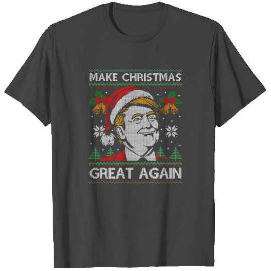 Make Christmas Great Again Funny Trump Ugly Xmas T Shirts