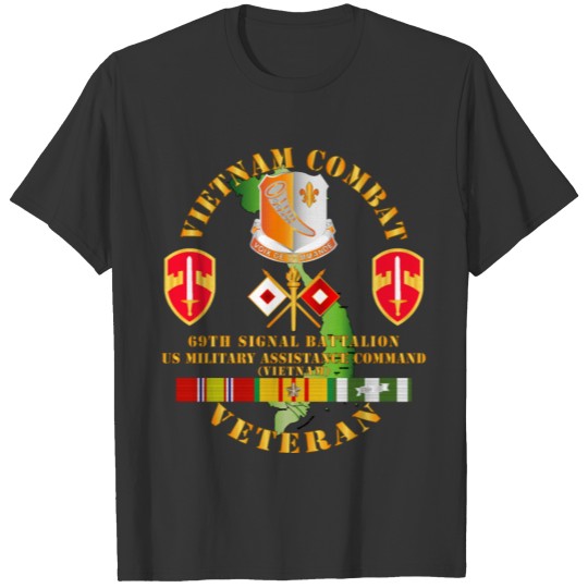 Army Vietnam Combat Vet w 69th Signal Bn DUI T-shirt