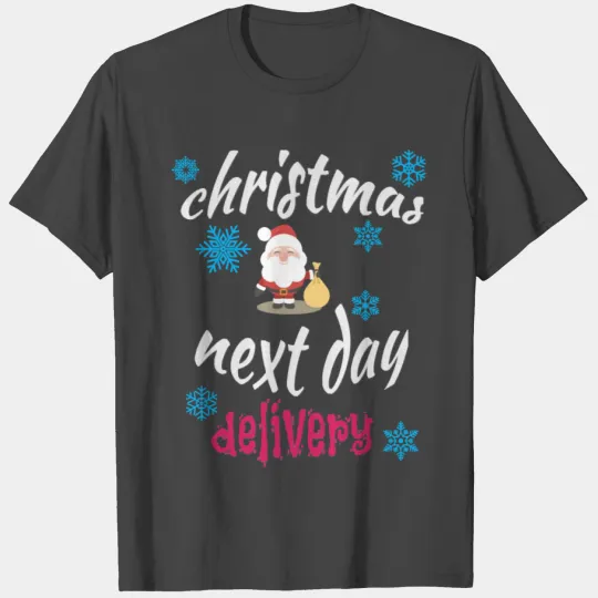 Christmas Next Day Delivery Classic T Shirts