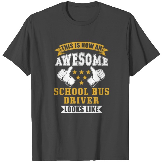 School Bus Driver Gift T Shirts