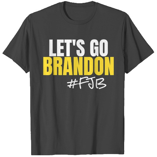 Let s Go Brandon Joe Biden Chant Impeach Biden Pul T Shirts