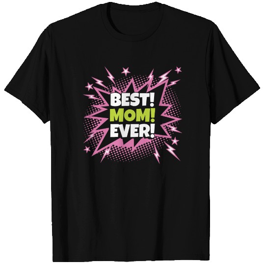 Best! Mom! Ever! Lightning T Shirts