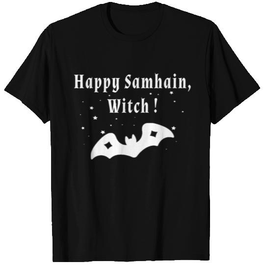 Happy Samhain, Witch! T Shirts