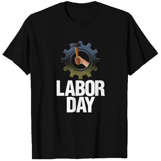 Happy Labor Day T Shirts