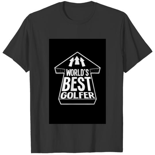 Worlds Best Golfer Caddy Golf Golfing Tournament T-shirt