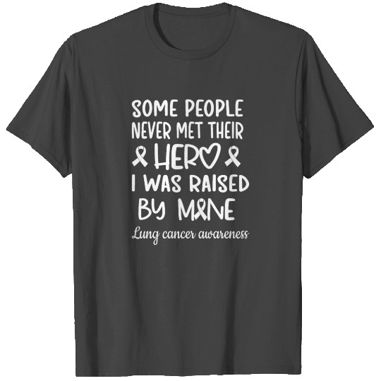 Lung Cancer Awareness Cancer Warrior Mom Dad T Shirts