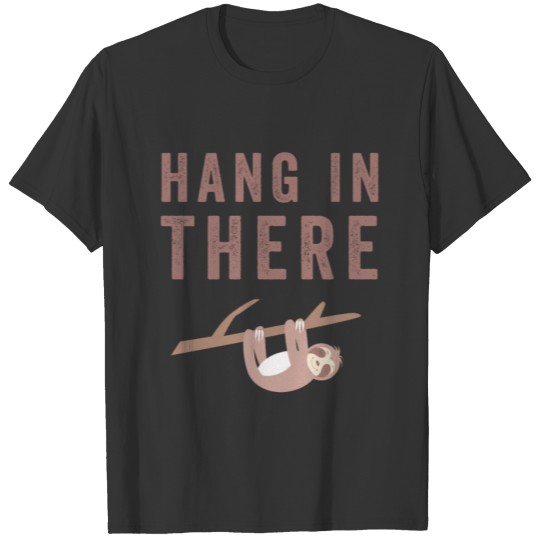Hang In There Sleeping Sloth T-shirt