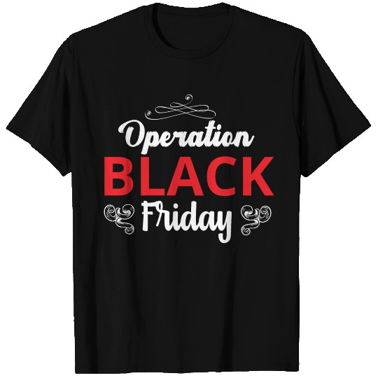 Operation Black Friday T Shirts design