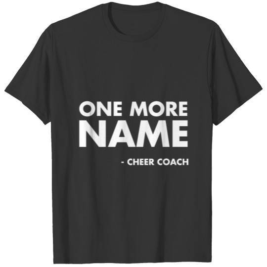 Cheer Coach Funny Cheerleading Gift T-shirt