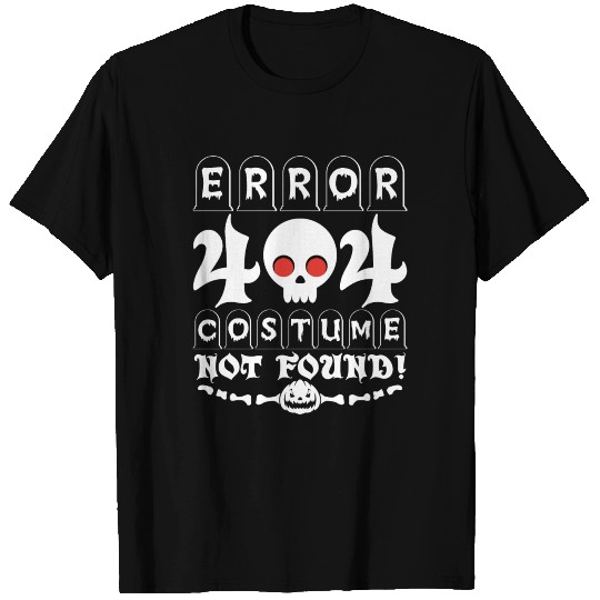 Error 404 Costume Not Found Halloween T Shirts