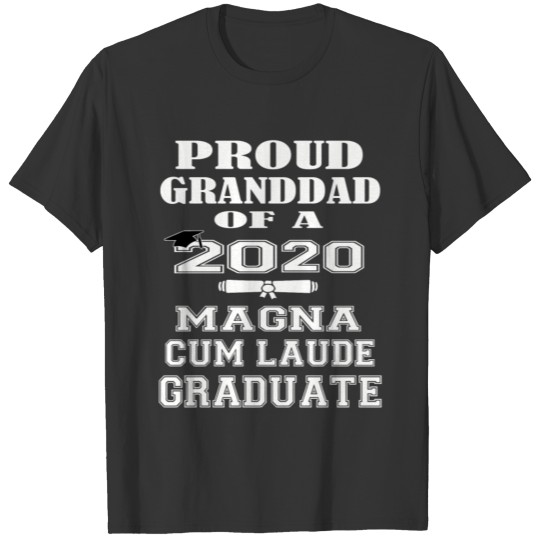 Granddad Of Magna Cum Laude Graduate 2020 Class Gr T Shirts