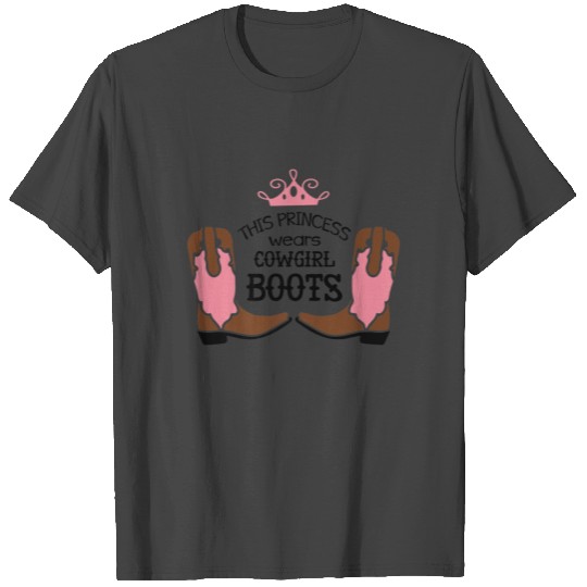 Princess Cowboy Boots Western Cowgirl T Shirts