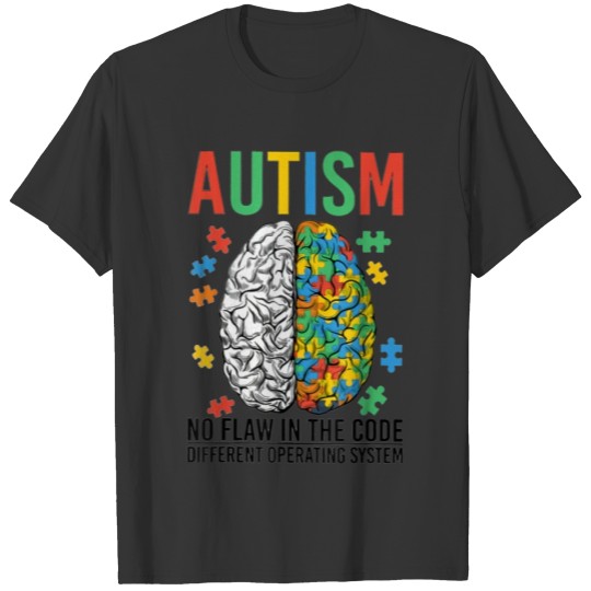 Autism No Flaw In The Code T-shirt