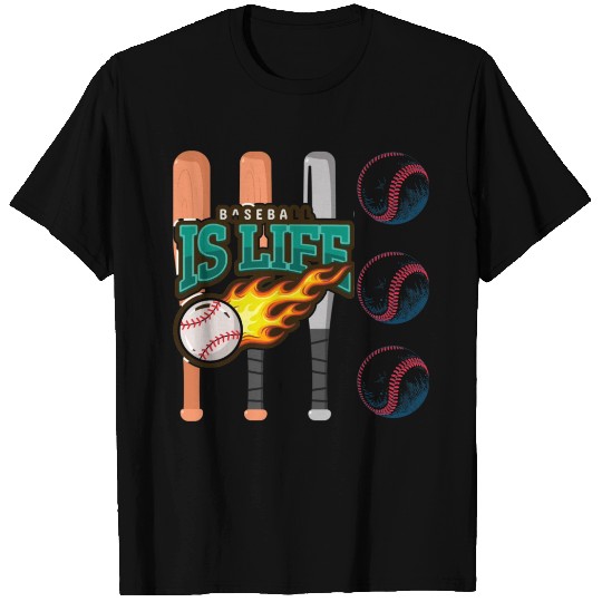 Baseball is life T Shirts