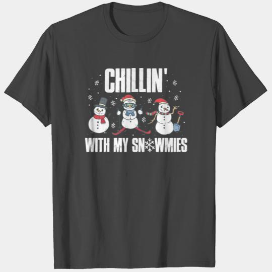 Chillin With My Snowmies Funny Snowman Gift T Shirts