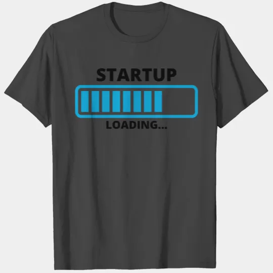 STARTUP loading T Shirts
