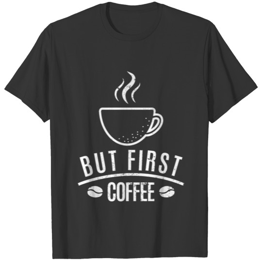 Coffee Morning Saying Party Birthday Christmas T Shirts