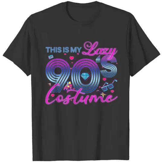 My Lazy 90s Costume Funny Nineties Costume Party T Shirts