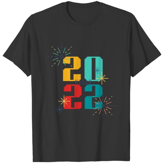 Hello 2022 - Happy New Year EST 2022 T-shirt