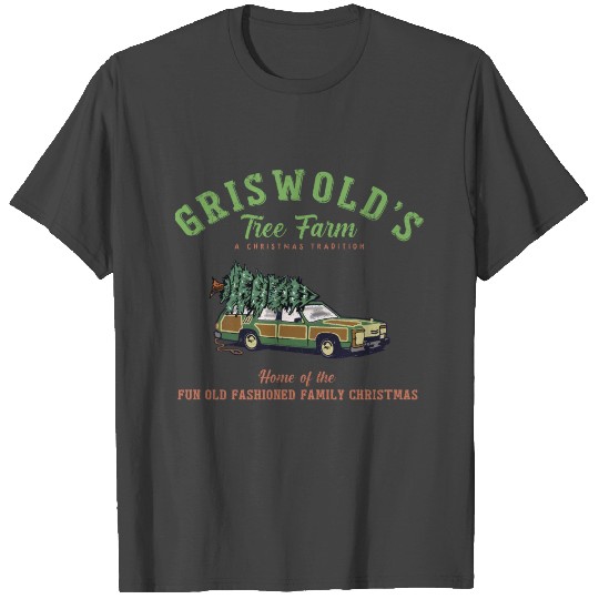 Griswold christmas tree Farm christmas tradition T Shirts