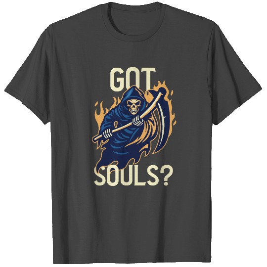 Halloween Grim Reaper Got Souls? Halloween T Shirts