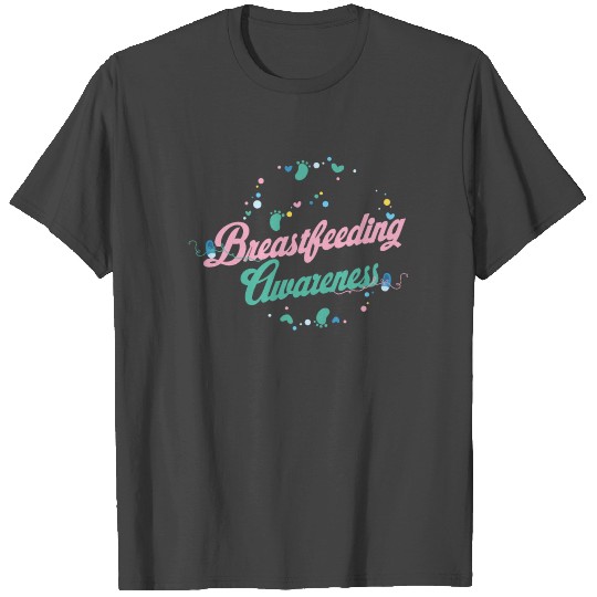 Breastfeeding Awareness Learning Breast Milk T Shirts
