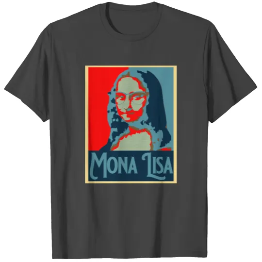 Funny Mona Lisa T Shirts