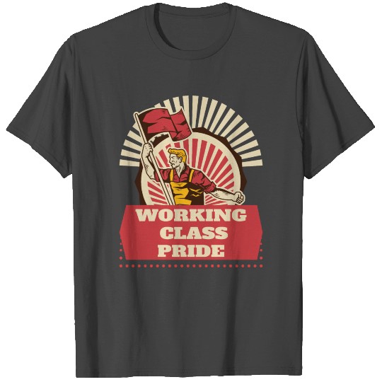 Working Class Hero Pride T Shirts