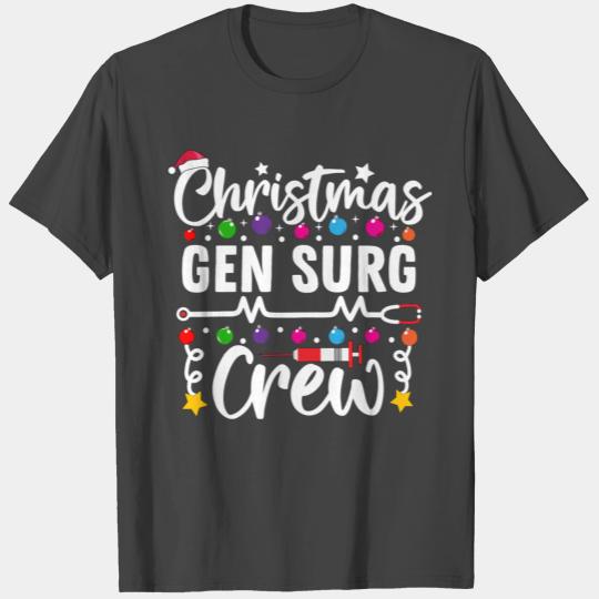 Christmas Gen Surg Crew Nurse Doctor Tech Surgic T Shirts