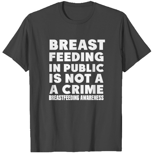 Breastfeeding Awareness Love Breast Milk T Shirts