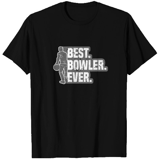 Bowling Player Best Bowler Ever - skittles T Shirts