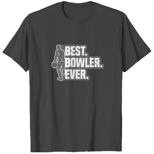 Bowling Player Best Bowler Ever - skittles T Shirts