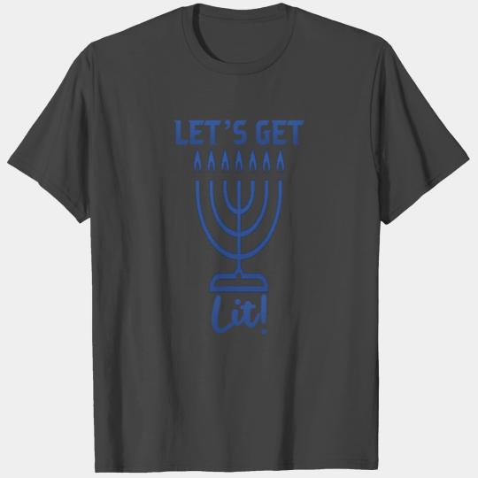 Let's Get Lit Hanukkah T Shirts