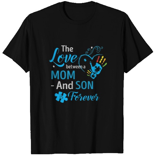 The Love Between A mom And Son Is Forever T Shirts