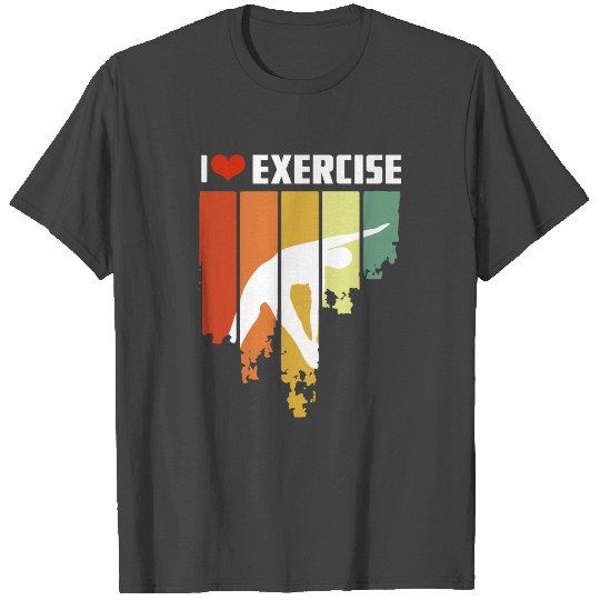 I Love Exercise Retro Edition T Shirts