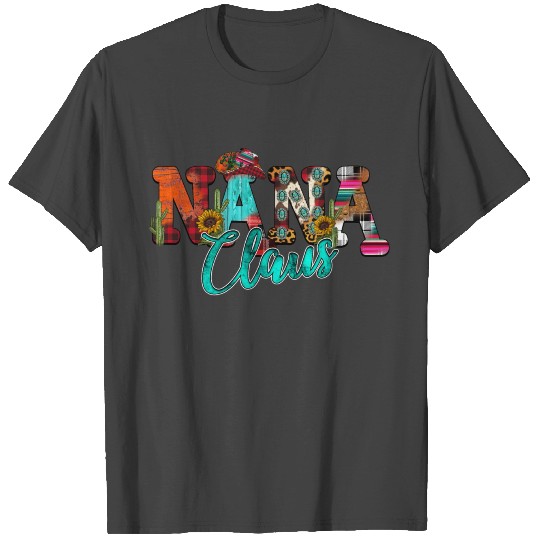 Nana Claus Christmas T Shirts