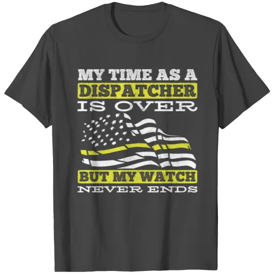 911 Dispatcher Dispatcher Funny T Shirts