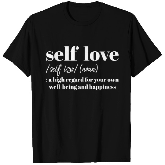 SELF LOVE DEFINED T Shirts