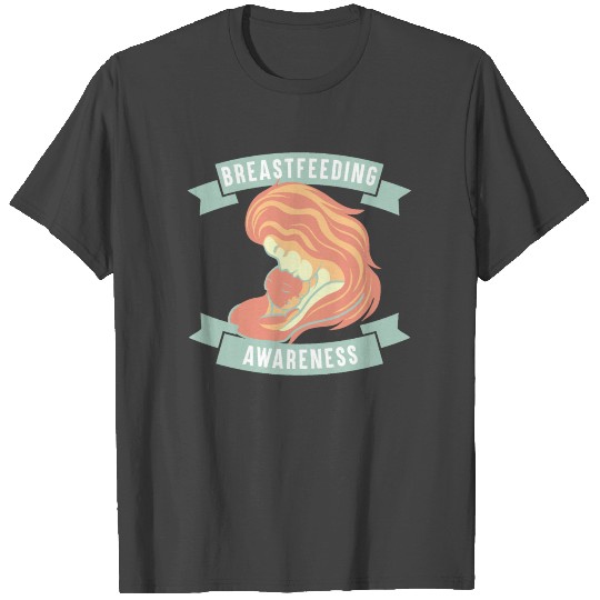 Breastfeeding Awareness Breast Milk Lactation Mom T Shirts
