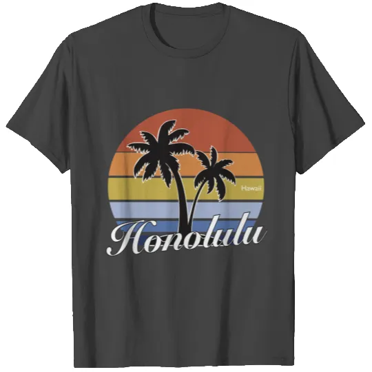 Honolulu never lies T Shirts