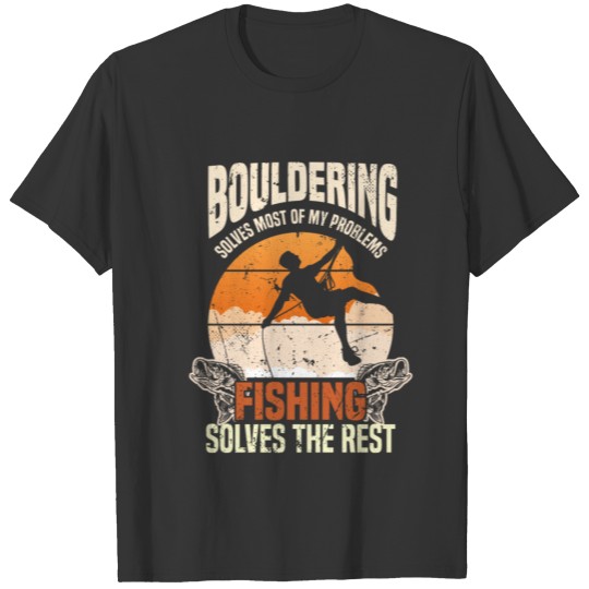 mountain climbing bouldering trout fishing T Shirts