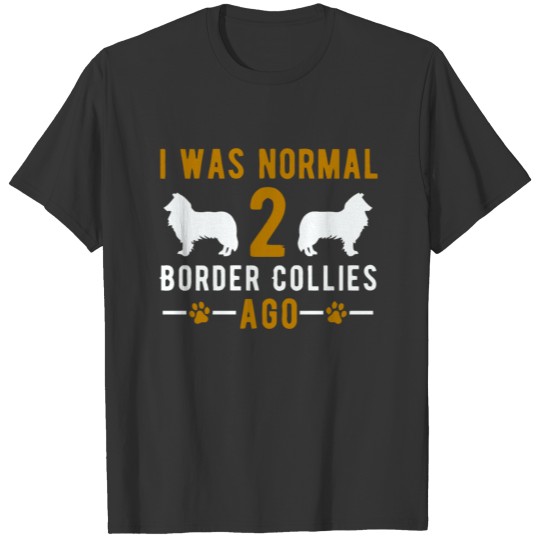 Border Collie T Shirt Border Collie Gift T-shirt