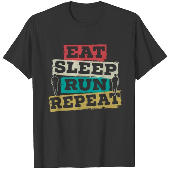 Eat Sleep Run Repeat Marathon Runner Running T-shirt