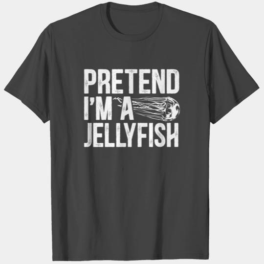 Pretend I'm A Jellyfish Animal Jellyfish Season T Shirts